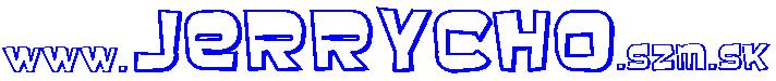 ___J___E___R___R___Y___C___H___O___